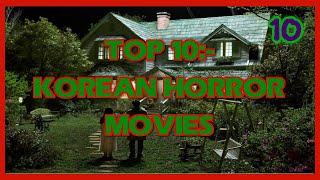 Top 10 Korean Horror Movies [upl. by Thibaut]