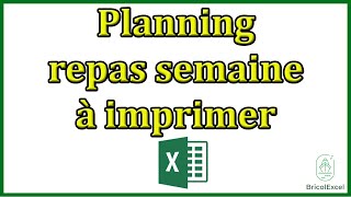 Comment faire planning menu des repas de la semaine vierge sur Excel à imprimer [upl. by Anitnamaid226]