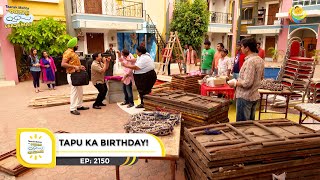 Ep 2150  Tapu Ka Birthday  Taarak Mehta Ka Ooltah Chashmah  Full Episode  तारक मेहता [upl. by Lenwood164]