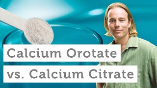 The Difference Between Calcium Orotate and Calcium Citrate [upl. by Ailices]