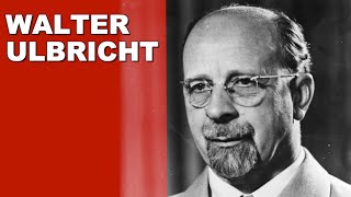 Walter Ulbricht [upl. by Emersen]