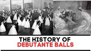 The History Of DEBUTANTE BALLS  Georgian Society History Documentary [upl. by Emawk]