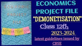 DEMONETISATION  Economics project file  CLASS 12th  20232024 [upl. by Odrahcir]