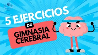 ACTIVA TUS NEURONAS  5 ejercicios de GIMNASIA CEREBRAL [upl. by Ecaroh]