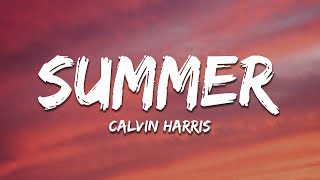 Calvin Harris  Summer Lyrics [upl. by Drusy240]