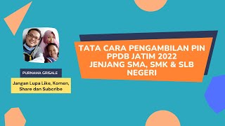 Tata Cara Pengambilan PIN PPDB Jatim 2022 [upl. by Woll]