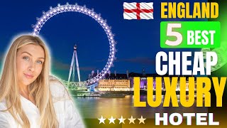 Affordable 5 Luxury Hotels London UK  Budgetfriendly Hotels London  Cheap Luxury Hotel London [upl. by Billi]