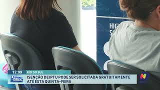 Isenção de IPTU em Rio do Sul pode ser solicitada gratuitamente até esta quintafeira 31 [upl. by Arianne]