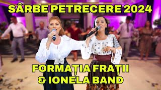 🎊 PETRECERE PASTE 2024 🥂 Formatia Fratii amp Ionela Band 🎉 COLAJ SARBE 🔥 [upl. by Jordanna]