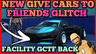 NEW GIVE CARS TO FRIENDS GLITCH GTA5 FACILITY GCTF GTA V CAR DUPE [upl. by Orban71]