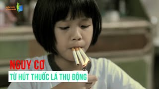 Nguy cơ khôn lường từ hút thuốc lá thụ động [upl. by Filippa]