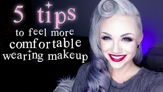 5 Tips to Feel More Comfortable Wearing Makeup [upl. by Essy514]