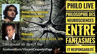 PHILOSOPHIE DES NEUROSCIENCES EN DIRECT [upl. by Eehc]