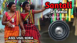 Santali dj  Asel Usel Kora Santali Dj Song 2022 🔥  Latest Santali Dj Song 2023 😲 [upl. by Bartolemo990]