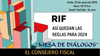 RIF ASÍ QUEDAN LAS REGLAS PARA 2024 [upl. by Tartan]