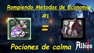 Rompiendo Métodos de Economía 1  Pociones de Calma  Albion Online [upl. by Lorou]