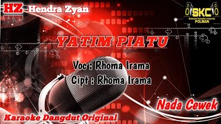 KARAOKE YATIM PIATU  RHOMA IRAMANADA CEWEK [upl. by Layne]