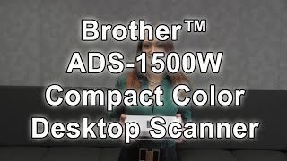 Brother™ ADS1500W Scanner Review [upl. by Anitsahs185]