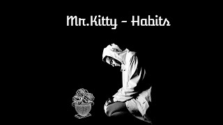 MrKitty  Habits  SubEspañol  Lyrics [upl. by Emmaline]