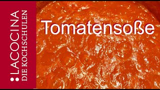 Tomatensoße selber machen  lecker und einfach selber machen  La Cocina [upl. by Marillin]