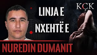 KÇK Linja e nxehtë e Nuredin Dumanit [upl. by Conners]