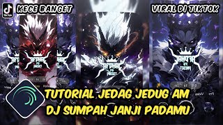 Tutorial Jedag Jedug Alight Motion DJ Sumpah Janji Padamu [upl. by Nimrahc]