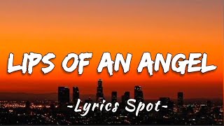 Lips Of An Angel  ByHinder Lyrics lipsofanangel hinder lyricsspot lyrics [upl. by Sakhuja384]