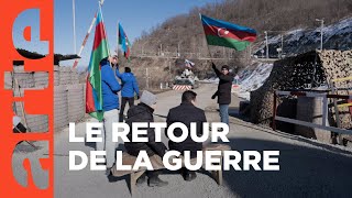 Azerbaïdjan  Karabakh l’heure du retour  ARTE Reportage [upl. by Kooima]