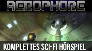 Aerophore  Folge 1  Die neue Galaxie Komplettes Hörspiel [upl. by Isolda]