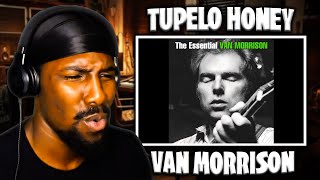 THIS WAS SWEET  Tupelo Honey  Van Morrison Reaction [upl. by Anila]