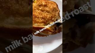 Milk banana bread roast food homemadecooking recipe tranding shots song songstatus [upl. by Gladwin]