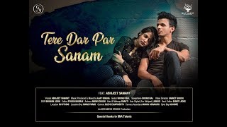 Tere Dar Par Sanam  Abhijeet Sawant  Cover  Kumar Sanu  Phir Teri Kahani Yaad Aayee [upl. by Saeger]