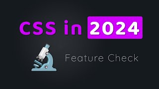 5 Modern CSS Features You Should Know In 2024 [upl. by Stoneham]