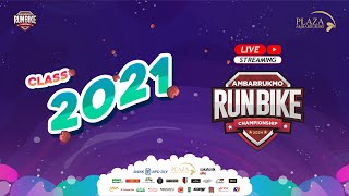 LIVE AMBARRUKMO RUNBIKE CHAMPIONSHIP 2024 VOL 2 I CLASS 2021 [upl. by Polly454]