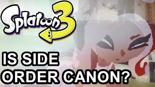 Is Splatoon 3 Side Order DLC Canon [upl. by Riem]