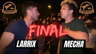 LARRIX vs MECHA  GOLDRHYMES2021 TORNEO 1vs1  FINAL FECHA 2 [upl. by Shatzer]