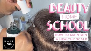 How To Maintain A Healthy Scalp  Beauty Home School  Haircom By LOreal [upl. by Miehar]