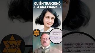 ¿QUIÉN TRAICIONÓ A ANA FRANK [upl. by Mcnalley]