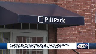 PillPack to pay 300000 to settle allegations it violated Controlled Substances Act [upl. by Eugnimod211]