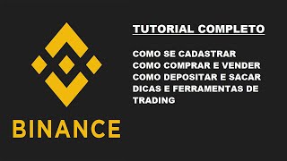 Como Usar a Binance e Operar Binance Tutorial Completo Aprenda a Usar Binance Exchange [upl. by Evetta]