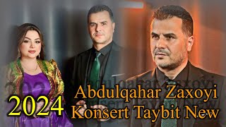 Abdulqahar Zaxoyi konsert Taybit new 2024 عبدالقهار زاخوي حفلة خاصة جدید [upl. by Hareemas]