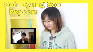 도경수 Doh Kyung Soo Popcorn MV EXOL Reaction⎢Shenille Reyes [upl. by Neffets889]