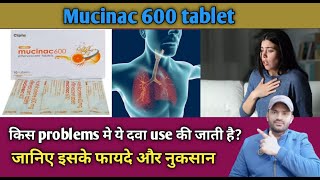 Mucinac 600 tablet use dose benefits and side effects full review in hindiAcetylcysteine tablet [upl. by Rolfe320]