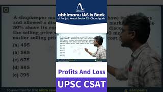 Profits and Loss Master UPSC CSAT Concepts  abhimanu IAS  Quant ProfitsAndLoss [upl. by Waldemar]