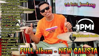 Full ALBUM NEW CALISTA live sidoarjo ft PM AUDIO [upl. by Deeraf]