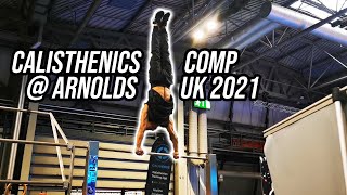 Kalos Sthenos Championship  Arnolds Sport Festival UK  Calisthenics Competition [upl. by Luane12]