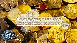 10 MAIORES TESOUROS JÁ DESCOBERTOS DA HISTÓRIA [upl. by Shannan]