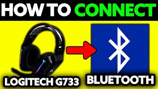 How To Connect Logitech G733 to Bluetooth 2024 [upl. by Hefter534]