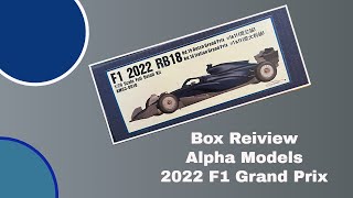 IPMSUSA  Box Review Alpha Model F1 2022 Grand Prix Red Bull Box Review [upl. by Ajoop606]