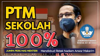 Nadiem Makarim  100 Tatap muka sekolah 2022  PTM 2022  SKB 4 menteri [upl. by Carboni]